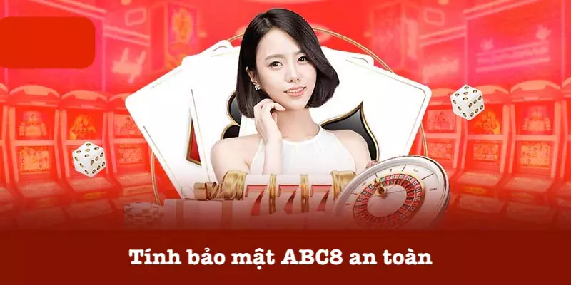 Bảo mật ABC8 siêu an toàn